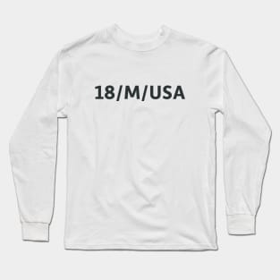 18/M/USA Long Sleeve T-Shirt